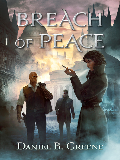 Title details for Breach of Peace by Daniel Greene - Available